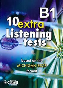 10 EXTRA LISTENING TESTS B1 STUDENT’S BOOK