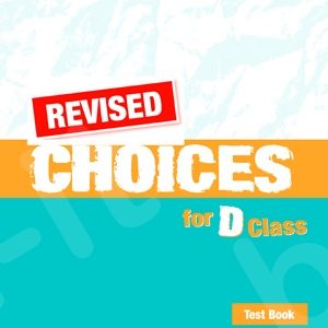 REVISED Choices for D Class test book sb