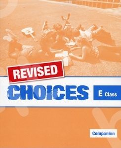 CHOICES E CLASS COMPANION REVISED