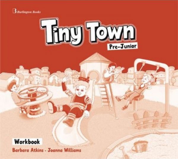 Tiny Town Pre-Junior Workbook