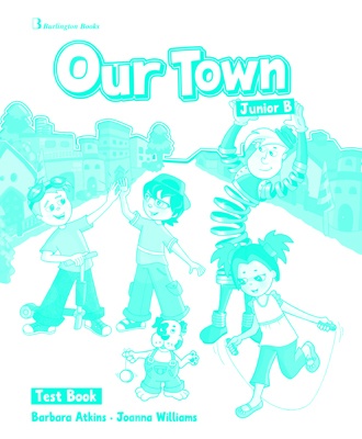 Our Town Junior B test book sb