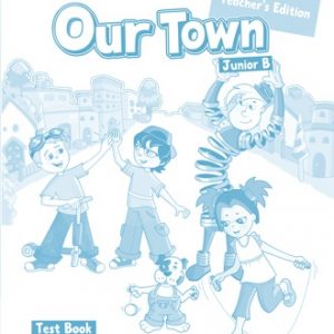 Our Town Junior B test book te