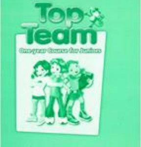 Top Team One-year Course for Juniors teacher’s guide