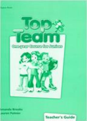 Top Team One-year Course for Juniors teacher’s guide
