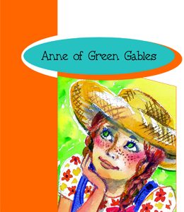 ANNE OF GREEN GABLES