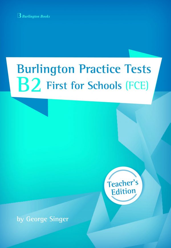 Burlington Practice Tests B2 First for Schools (FCE) te