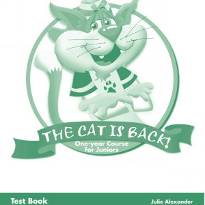 The Cat is Back! One-year Course for Juniors test book sb