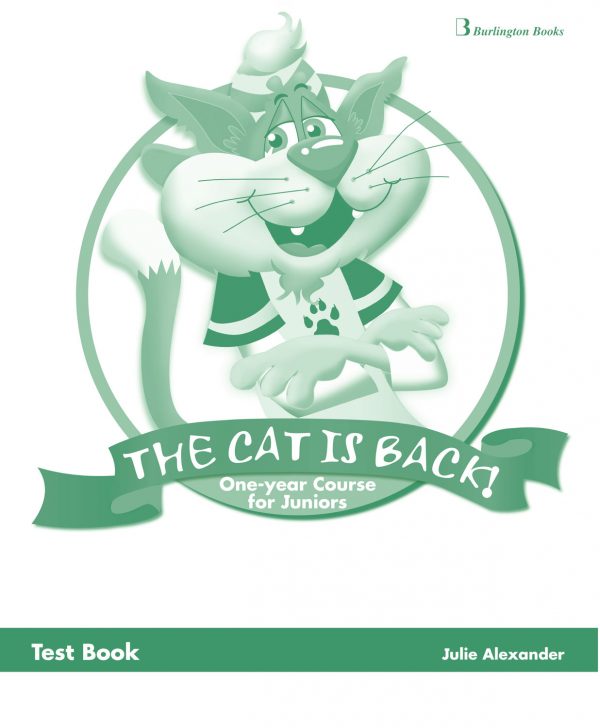 The Cat is Back! One-year Course for Juniors test book sb
