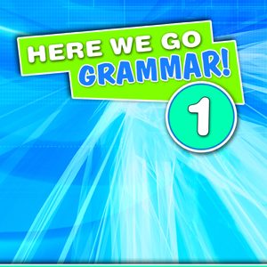 Here We Go Grammar! 1 sb