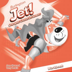 BURLINGTON JET! JUNIOR ONE YEAR COURSE WORKBOOK