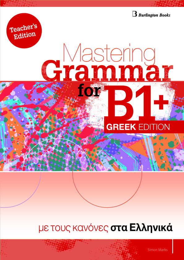 Mastering Grammar for B1+, Greek Edition te