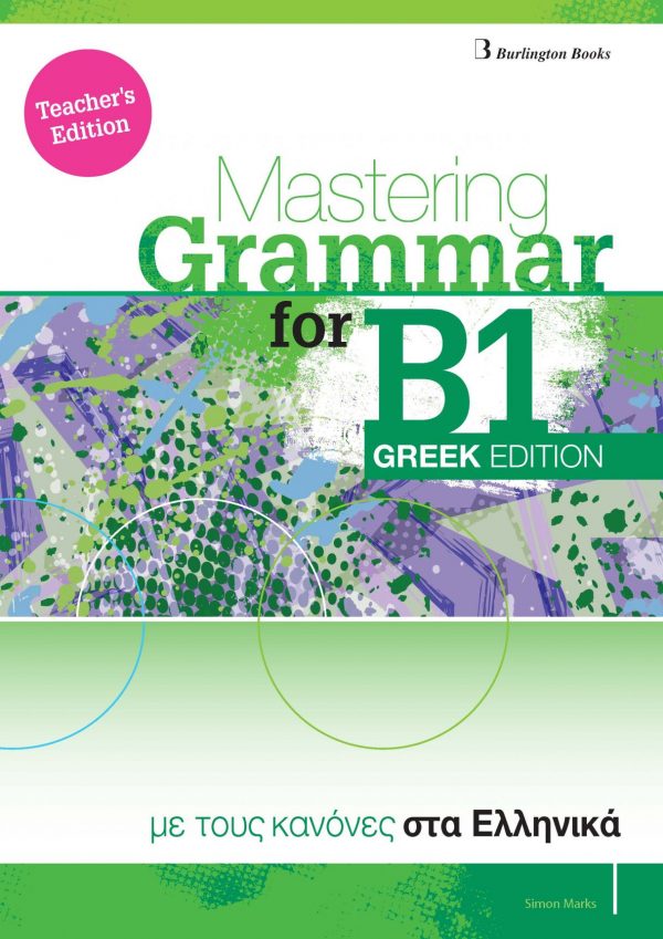 Mastering Grammar for B1, Greek Edition te