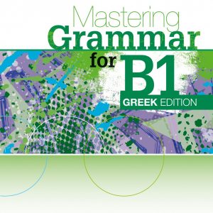 Mastering Grammar for B1, Greek Edition sb