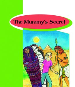 MUMMY’S SECRET