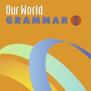 Our World Grammar 2 te