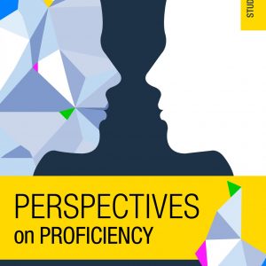 Perspectives on Proficiency sb