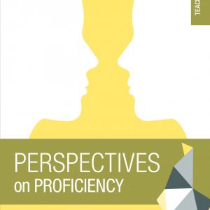 Perspectives on Proficiency teacher’s guide