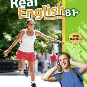 REAL ENGLISH B1+ STUDENT’S BOOK