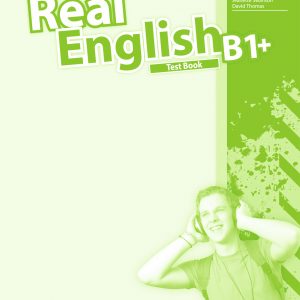 REAL ENGLISH B1+ TEST BOOK