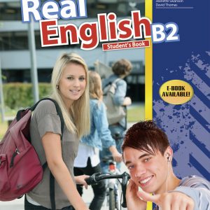 REAL ENGLISH B2 STUDENT’S BOOK