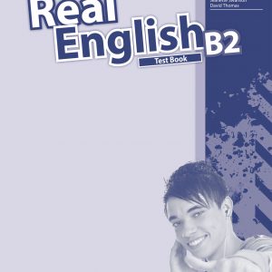 REAL ENGLISH B2 TEST BOOK