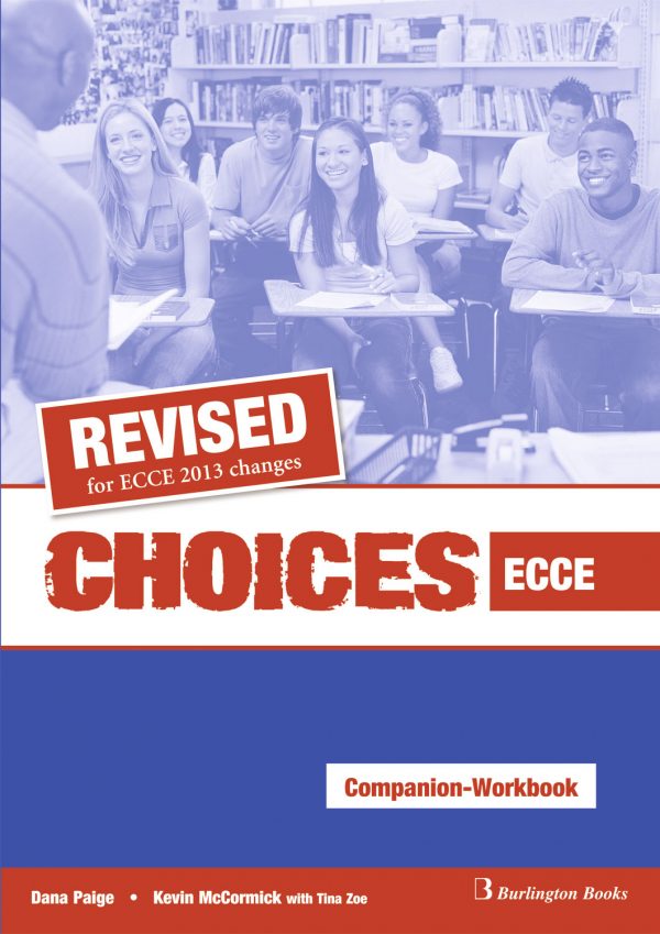 CHOICES ECCE COMPANION & WORKBOOK REVISED