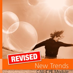 REVISED New Trends CAE-CPE Module te