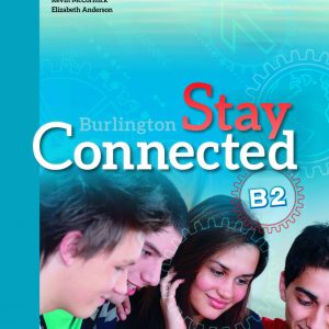 STAY CONNECTED B2 STUDENT’S BOOK