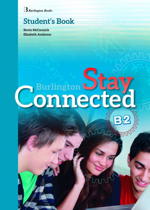 STAY CONNECTED B2 STUDENT’S BOOK