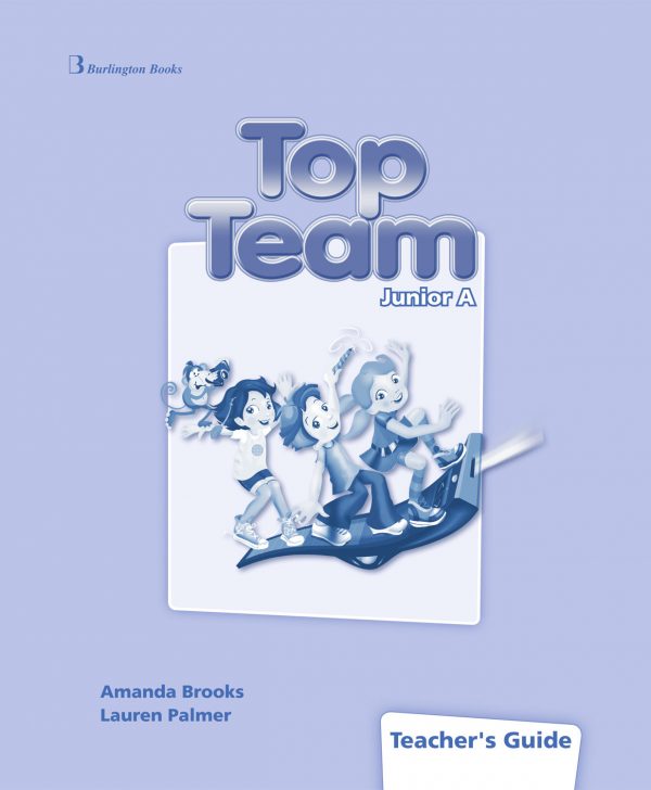 Top Team Junior A teacher’s guide