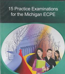 15 PRACTICE EXAMINATIONS FOR MICHIGAN PROFICIENCY (ECPE) 1 CDs