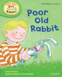 BIFF, CHIP, AND KIPPER: LEVEL 2: POOR OLD RABBIT