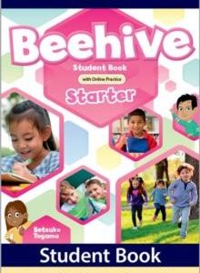 BEEHIVE STARTER STUDENT’S BOOK ( PLUS ONLINE PRACTICE)