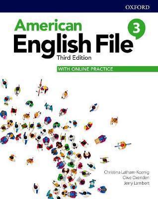 AMERICAN ENGLISH FILE 3RD EDITION 3 STUDENT’S BOOK WITH ONLINE PRACTICE