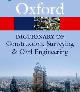 A DICTIONARY OF CONSTRUCTION, SURVEYING, AND CIVIL ENGINEERING