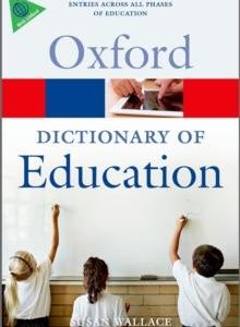 A DICTIONARY OF EDUCATION