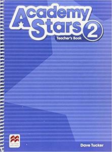 ACADEMY STARS 2 TEACHER’S BOOK