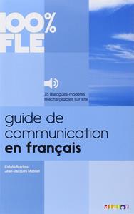 100% FLE – GUIDE DE COMMUNICATION EN FRANCAIS