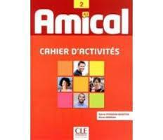 AMICAL 2 CAHIER D’EXERCISES ( PLUS CD)
