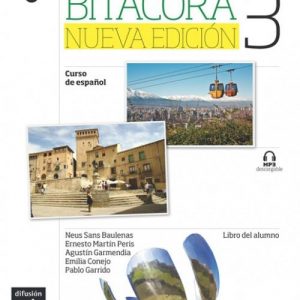 BITACORA 3 LIBRO DEL ALUMNO ( PLUS MP3 DESCARGABLE) NUEVA EDICION