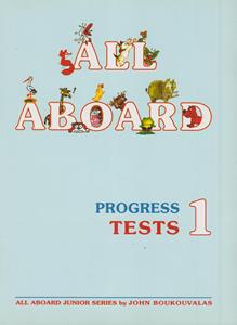 ALL ABOARD 1 PROGRESS TESTS