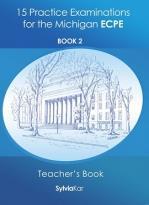 15 PRACTICE EXAMINATIONS FOR MICHIGAN PROFICIENCY (ECPE) 2 TEACHER’S BOOK