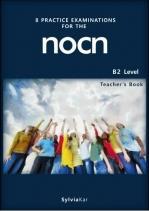 8 PRACTICE EXAMINATIONS FOR THE NOCN B2 TEACHER’S BOOK ΒΙΒΛΙΟ ΚΑΘΗΓΗΤΗ