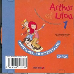 ARTHUR ET LILOU 1 CD-ROM MANUEL NUMERIQUE