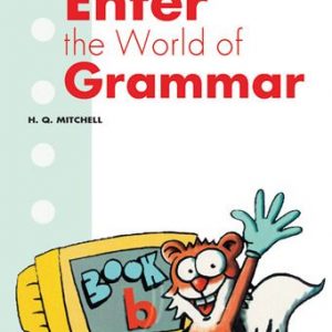 Enter the World of Grammar Book B