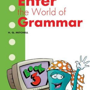 ENTER THE WORLD OF GRAMMAR 3 GREEK EDITION – STUDENT’S BOOK