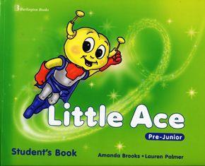 LITTLE ACE PRE-JUNIOR STUDENT’S BOOK (+CD)