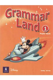 Grammar Land 1 Pupil’s Book