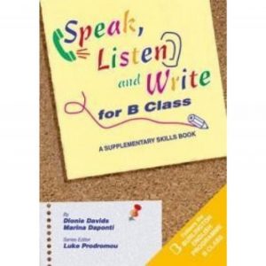 SPEAK LISTEN AND WRITE FOR B CLASS