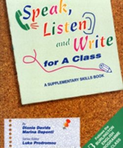 SPEAK LISTEN AND WRITE – A CLASS